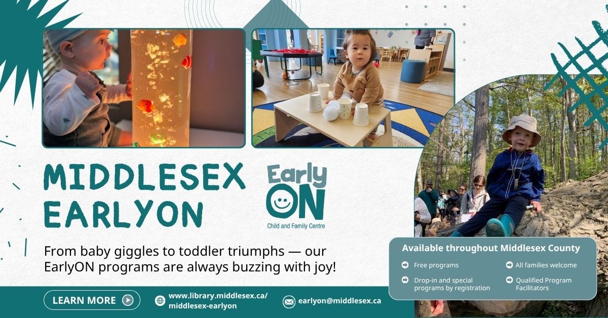 A banner with images from EarlyON programs. Text on the image reads "Middlesex EarlyON. From baby giggles to toddler triumphs - our EarlyON programs are always buzzing with joy!"
