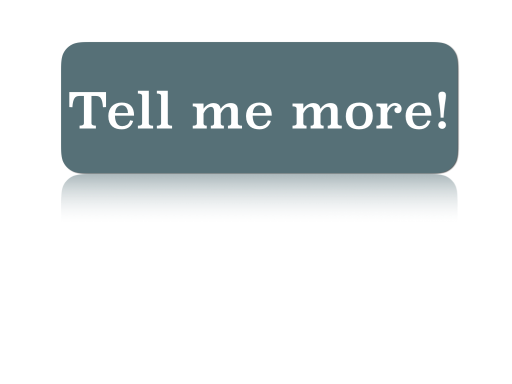 Blue Gray Tell Me More Button 