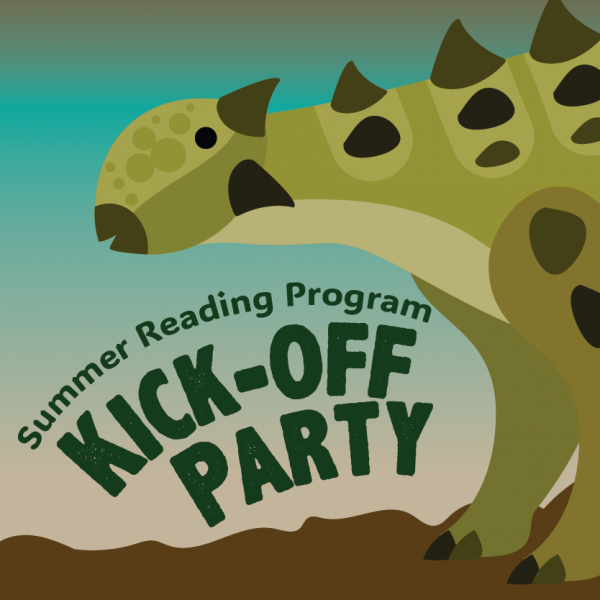Dinosaur graphic with the words "Summer Reading Program Kick-off Party"