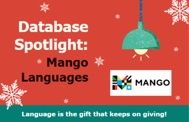 Database spotlight mango languages. Language is the gift that keeps on giving.