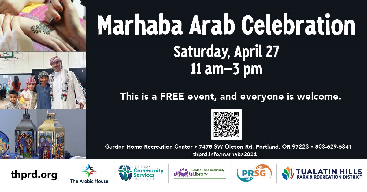 Image includes pictures of as well as details for the free Marhaba Arab Celebration (April 27 from 11 am - 3 pm) at the Recreation Center