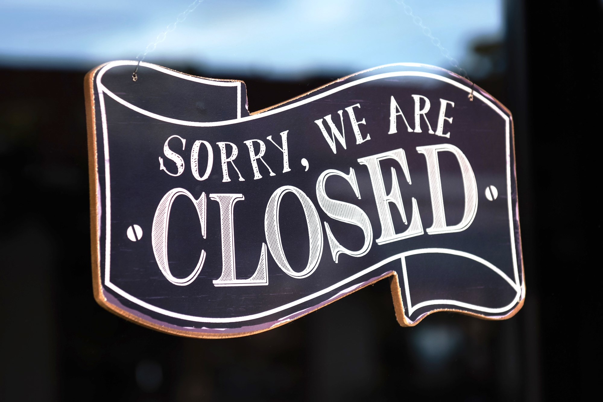 Sorry We Are Closed