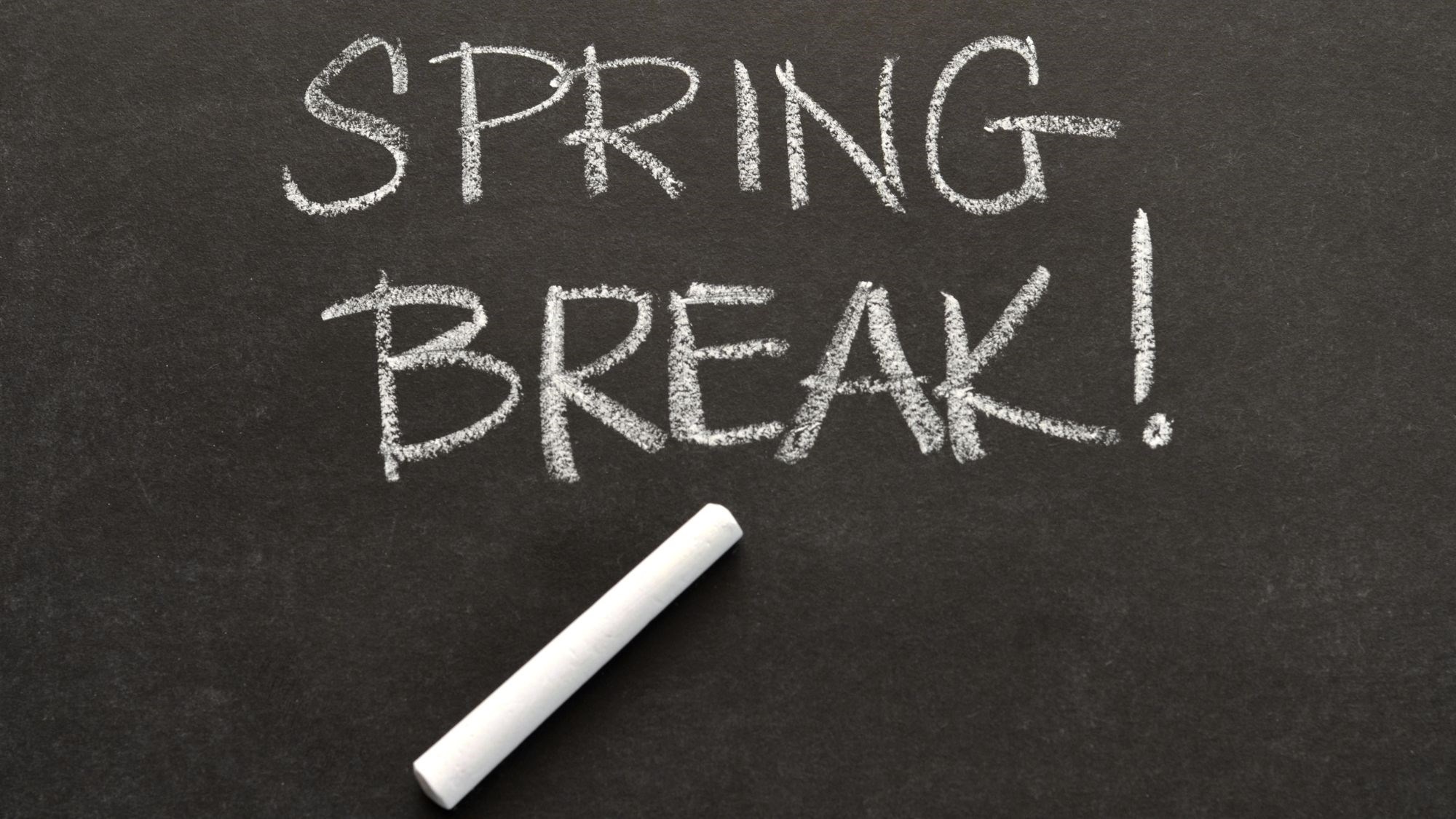 Spring Break!