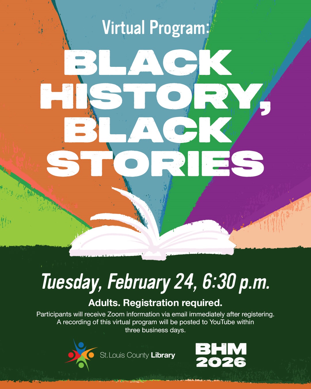 Virtual Program: Black History, Black Stories. Tuesday, February 24, 6:30 p.m. Adults. Registration required. BHM 2026.
