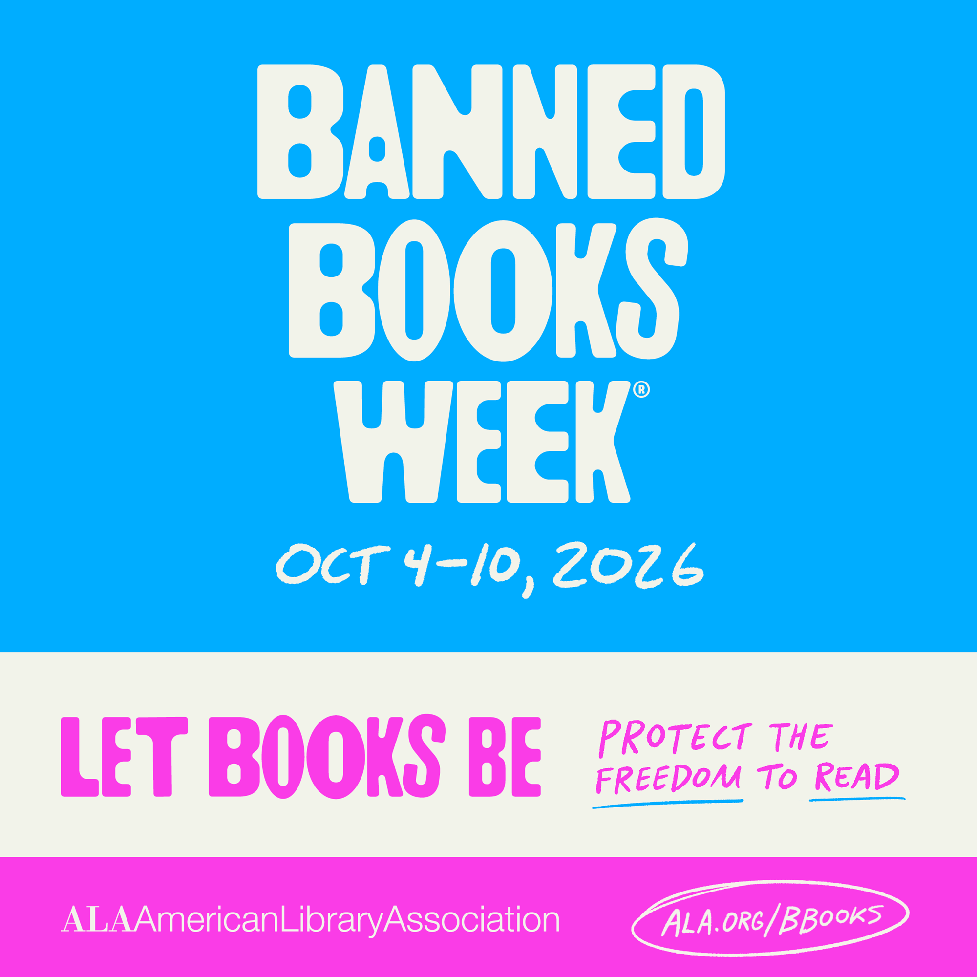 Banned Books Week is October 4-10, 2026. Let Books Be