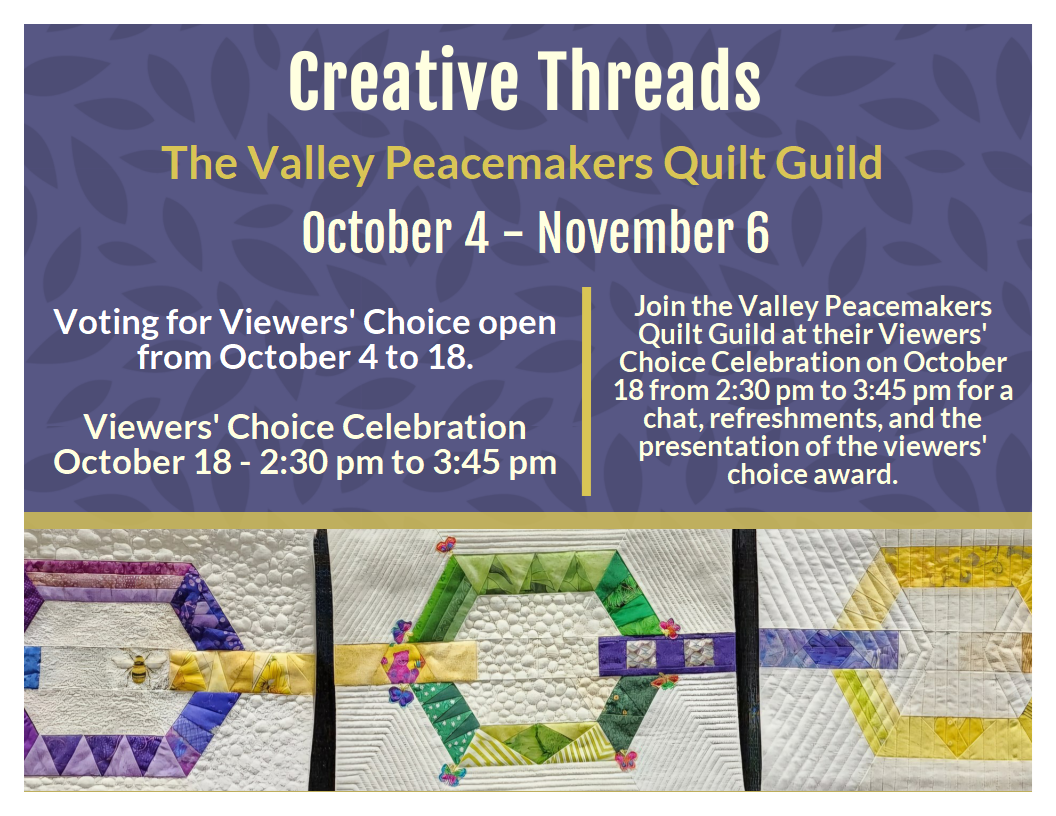 In the art gallery - Quilt Show - October 4 to November 6, 2025. In the art gallery - Quilt Show - October 4 to November 6, 2025.