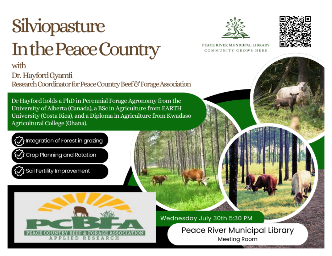 Silviopasture in the Peace Country - July 30th at 5:30pm.