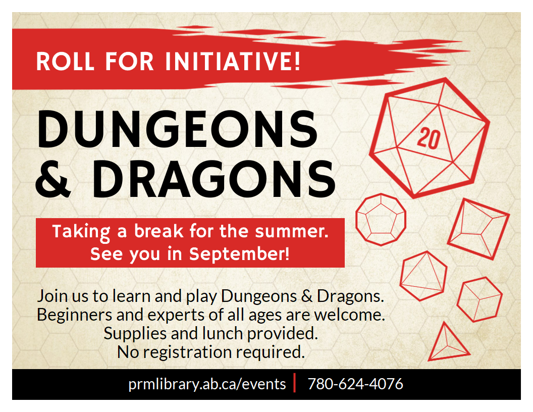 Dungeons and Dragons - Last session is May 24th until September. 