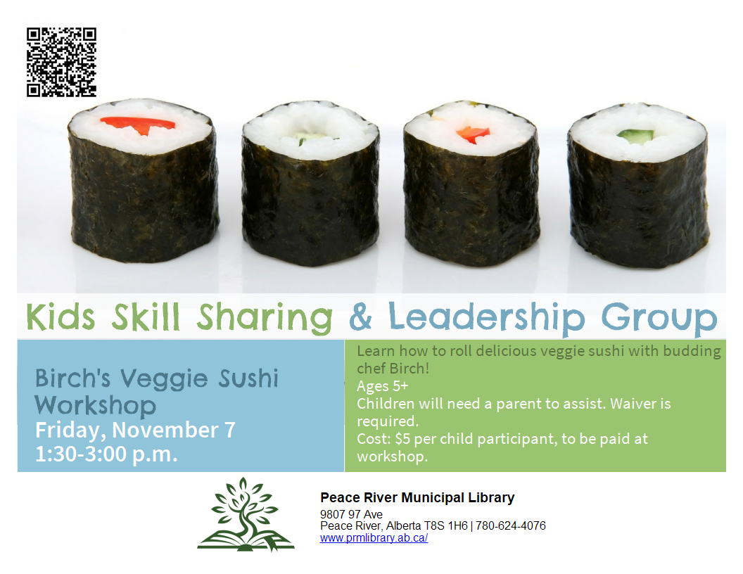 Birch's Veggie Sushi Workshop - November 7 from 1:30 to 3pm.