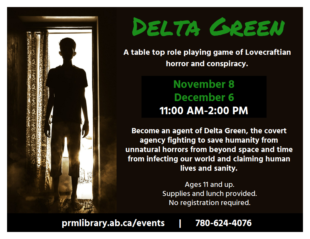 Delta Green Role Playing Game - October 25th from 11am to 2pm.