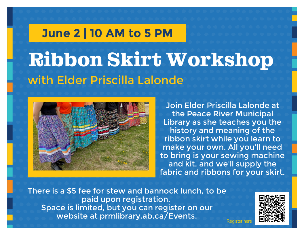 Ribbon Skirt Workshop - June 2 from 10am to 5pm.