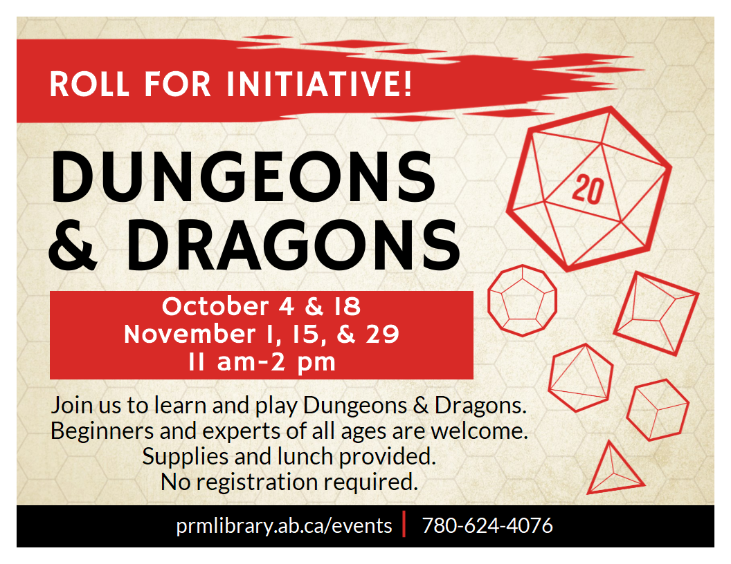Dungeons & Dragons - October 4th and 18th from 11am to 2pm.