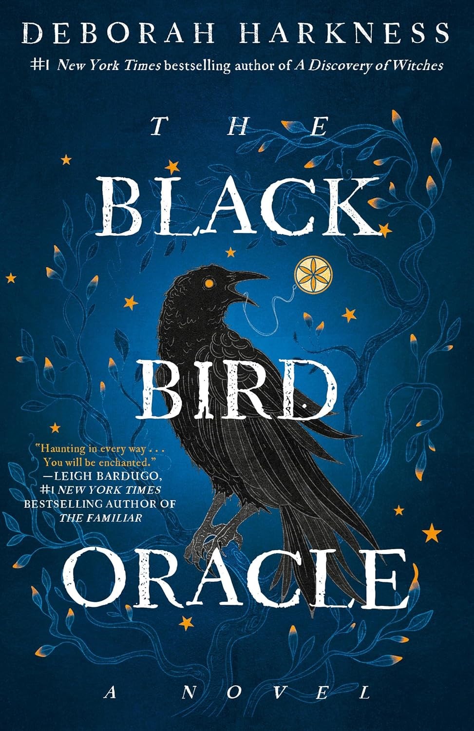 The Black Bird Oracle by Deborah Harkness