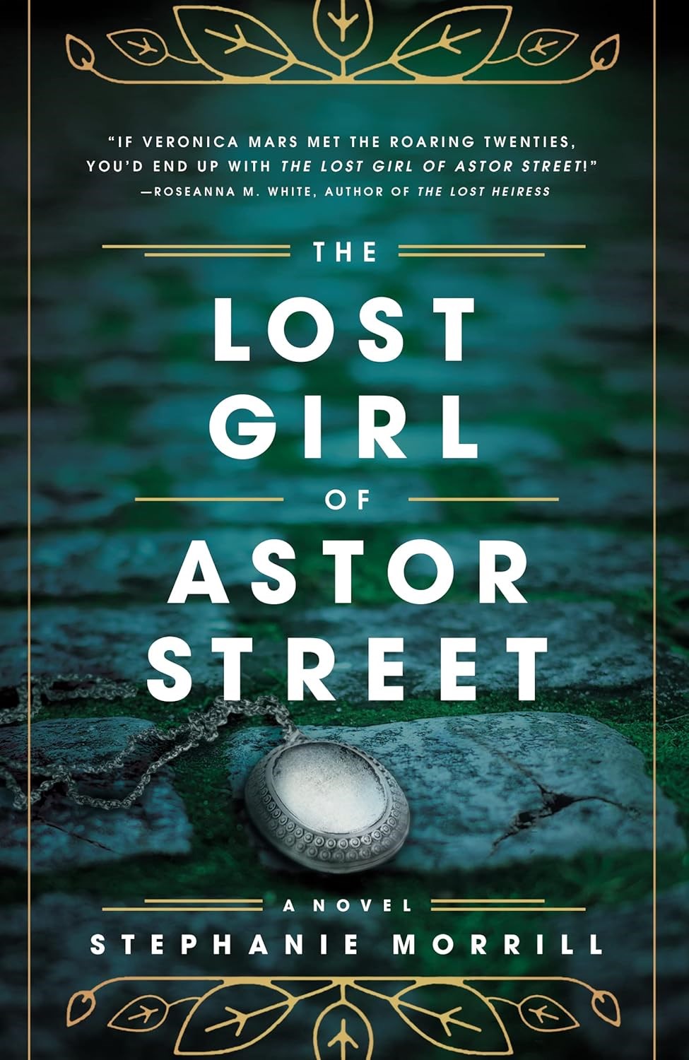 The Lost Girl of Astor Street by Stephanie Morrill