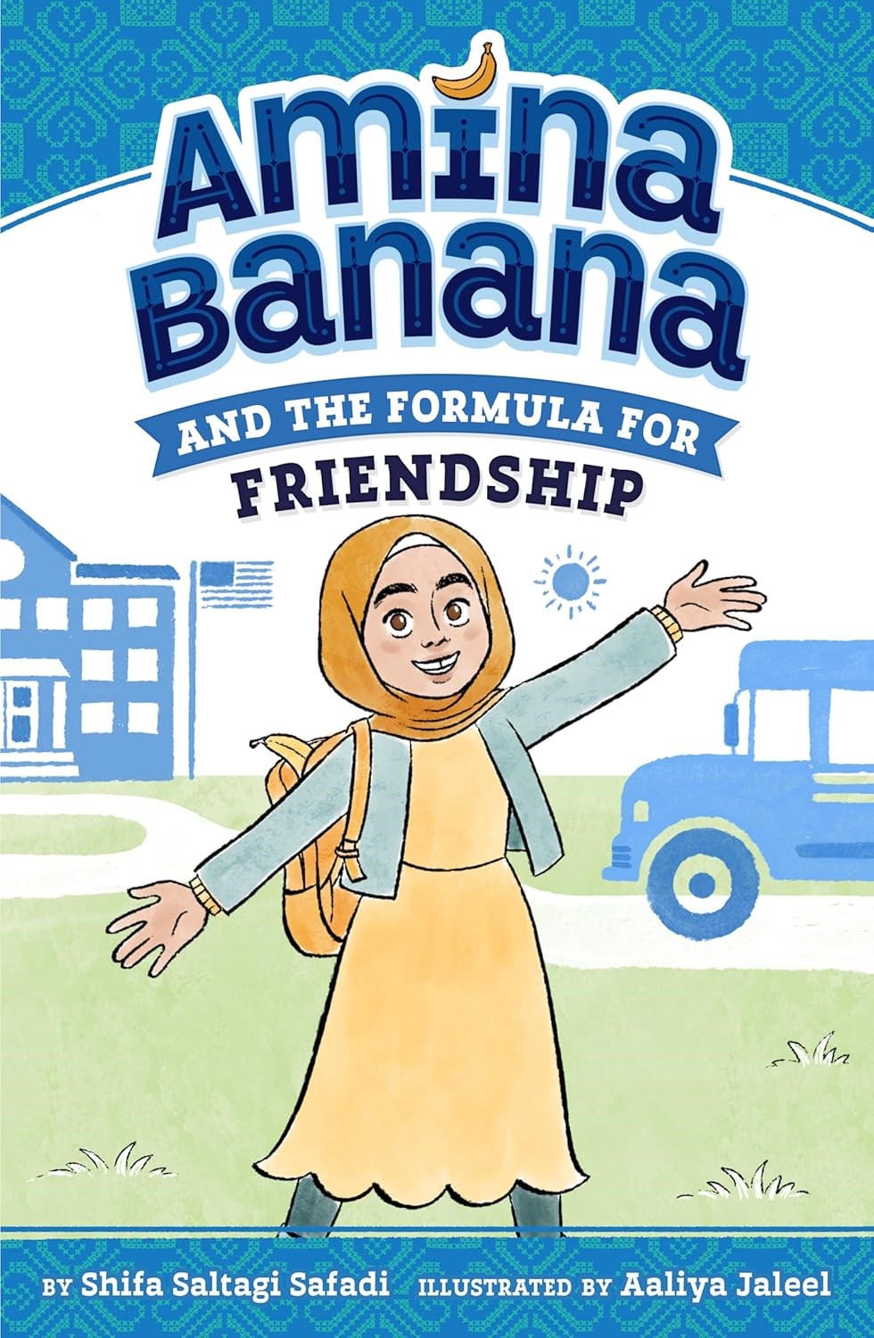 Amina Banana and the Formula for Friendship by Shifa Saltagi Safadi