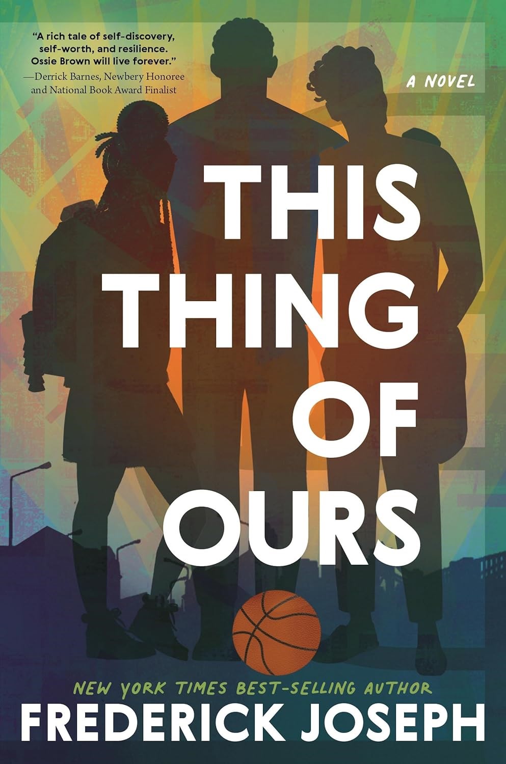 This Thing of Ours by Frederick Joseph