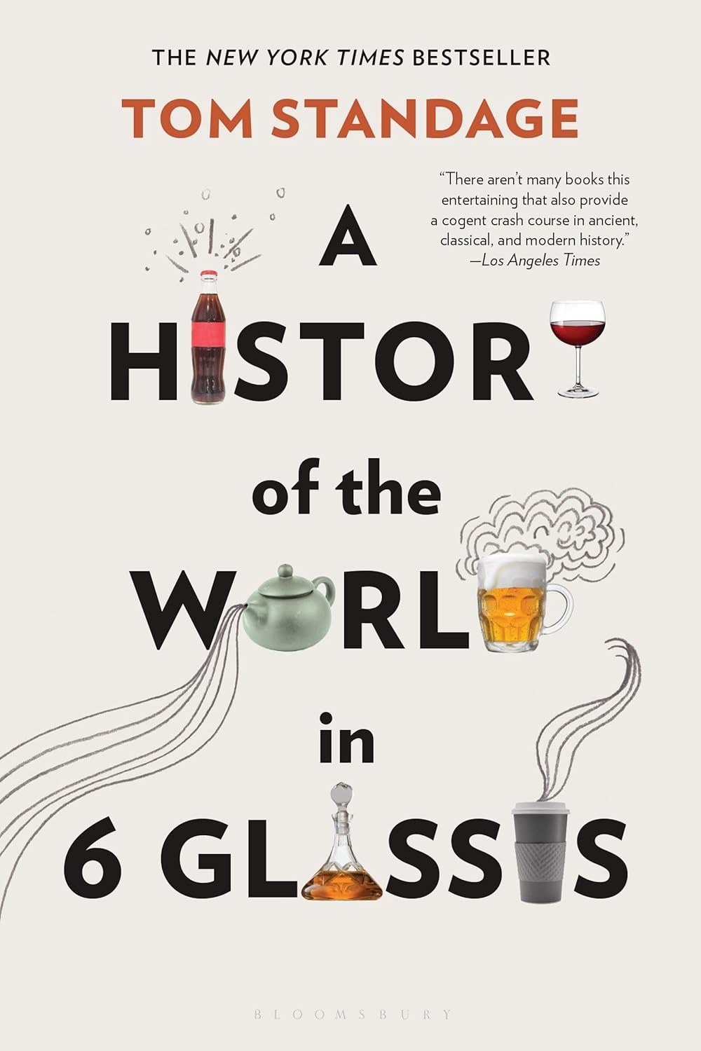 A History of the World in 6 Glasses by Tom Standage