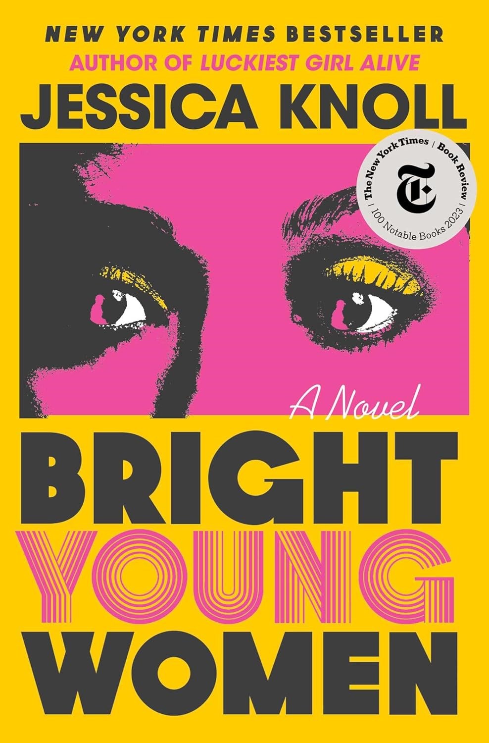 Bright Young Women by Jessica Knoll