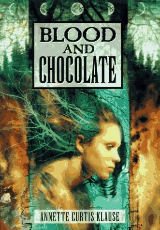Blood and Chocolate by Annette Curtis Klause