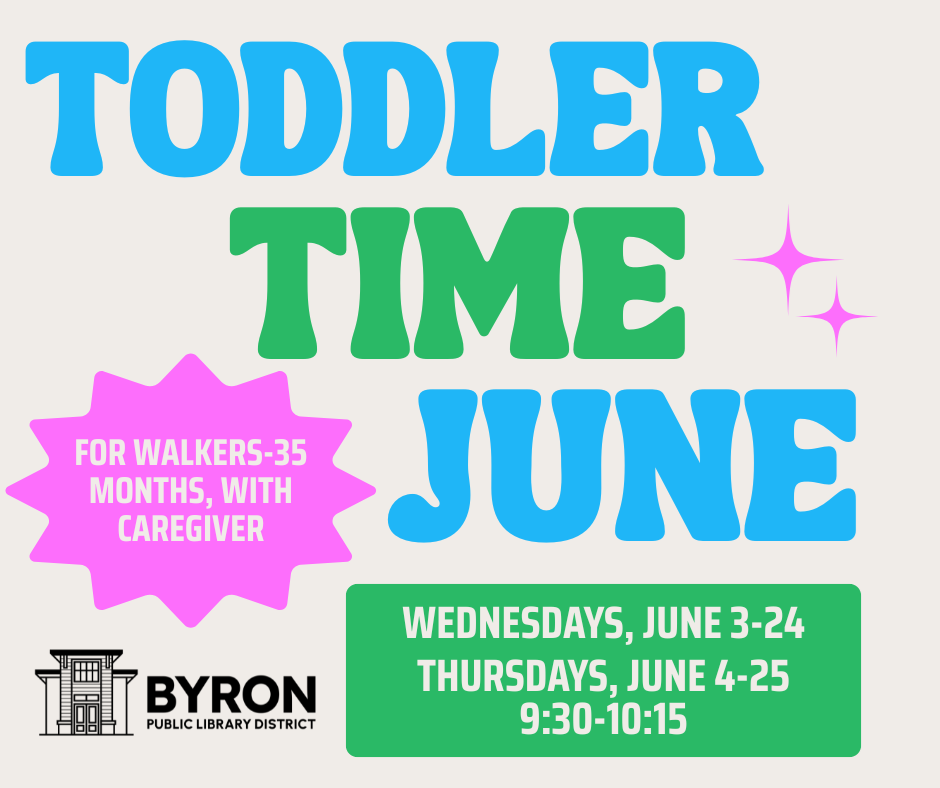 Large colorful text that says: Toddler Time June, with ages, program date & time.
