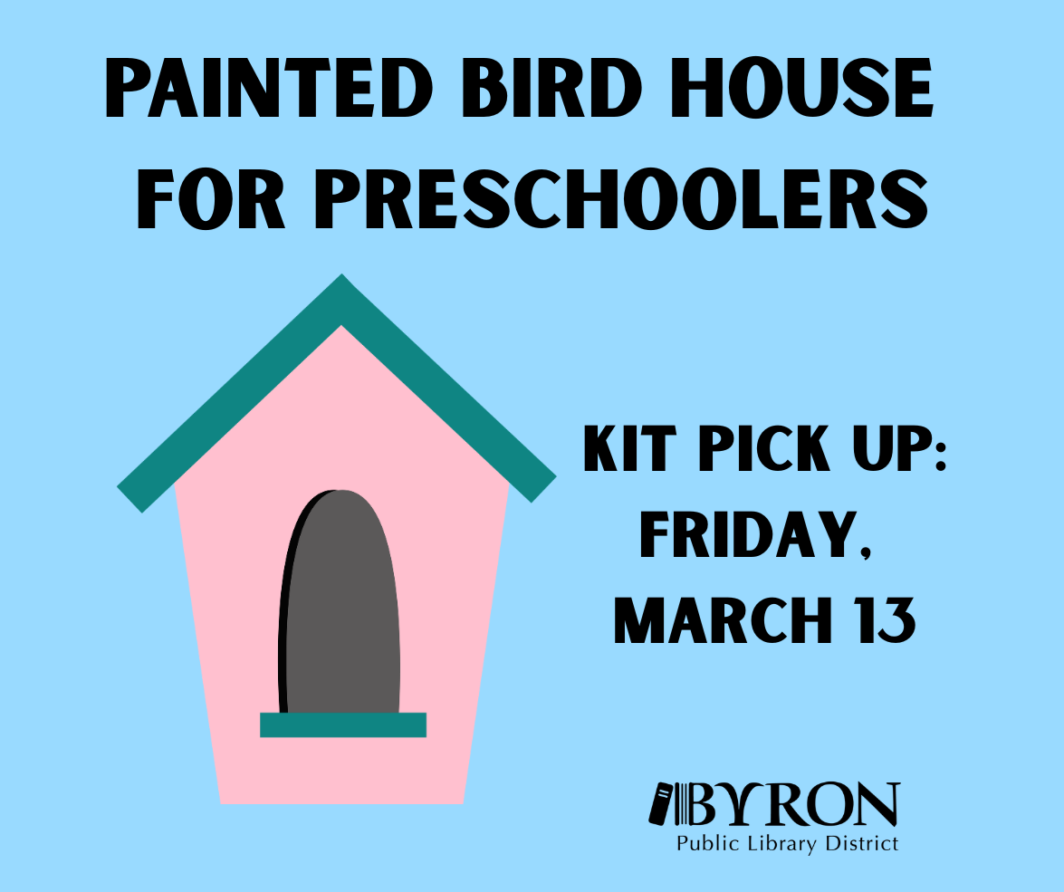 Graphic of bird house with kit pick up date.