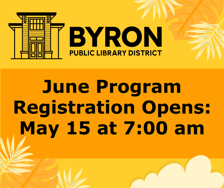 Yellow background with tropical plants and clouds. Library logo and the words: June Program Registration Opens on May 15.