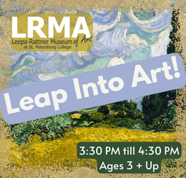 Leap Into Art 3:30 PM till 4:00 PM Ages 3 + up