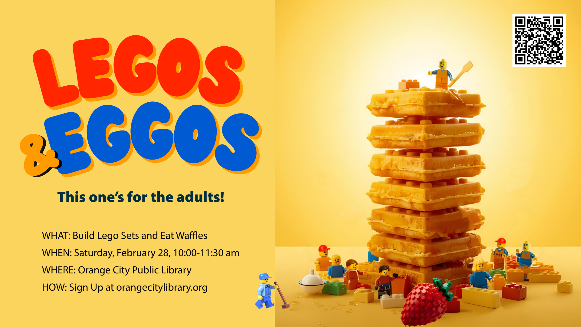 Stack of waffles with lego men and a lego strawberry surrounding it advertising a Legos & Eggos event for adults at the library happening Feburary 28 at 10am.