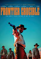 Frontier Crucible