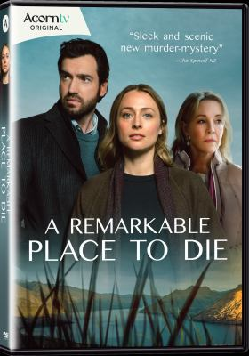 A Remarkable Place to Die