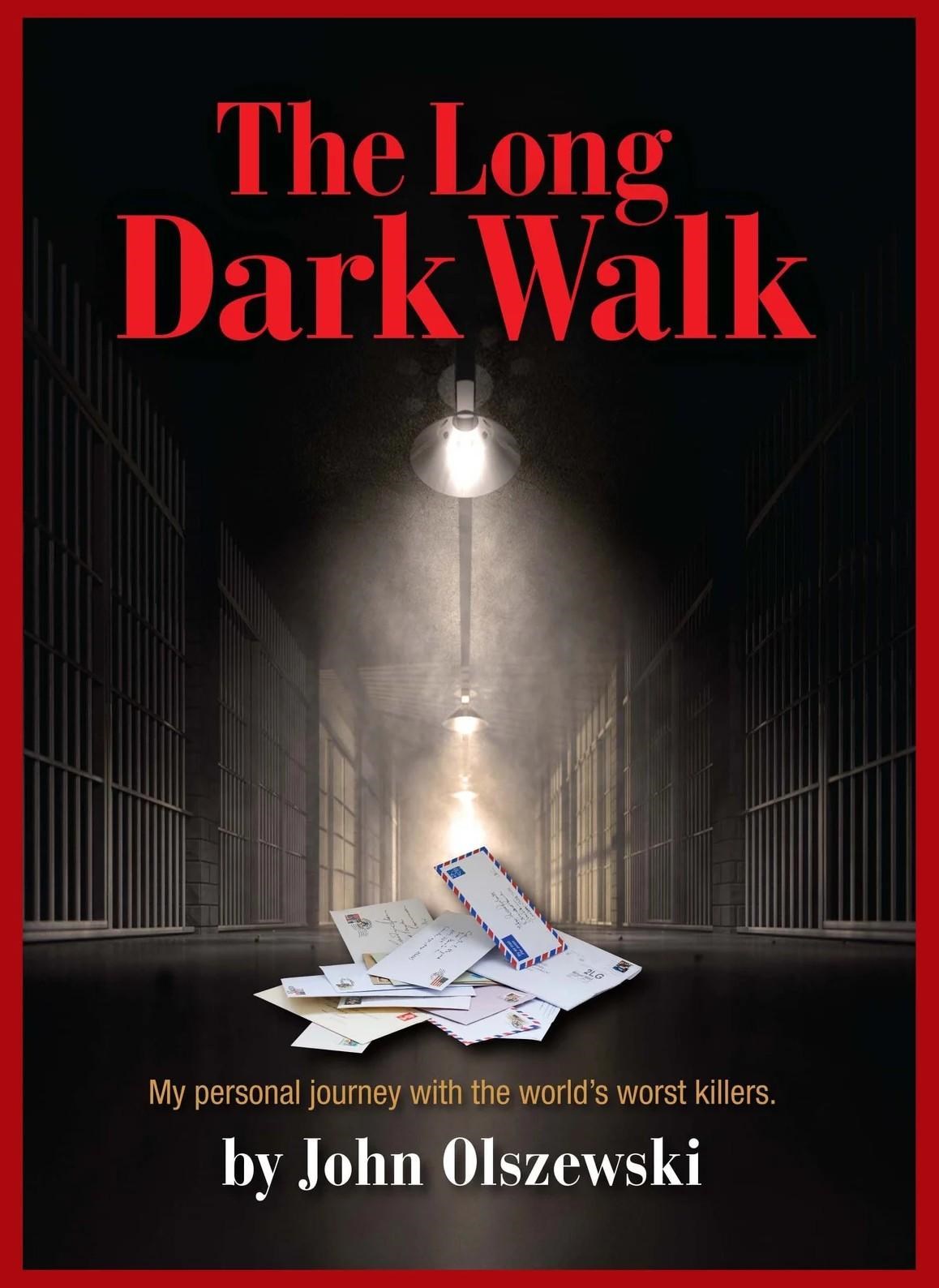 Book cover: The Long Dark Walk by John Olszewski