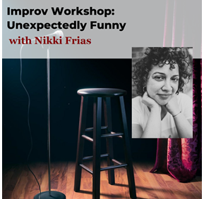Improv Workshop: Unexpectedly Funny