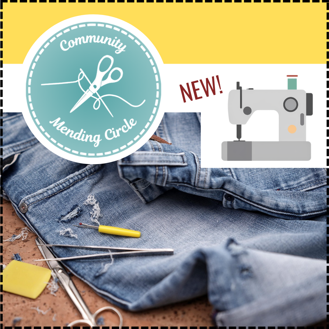 Community Mending Circle