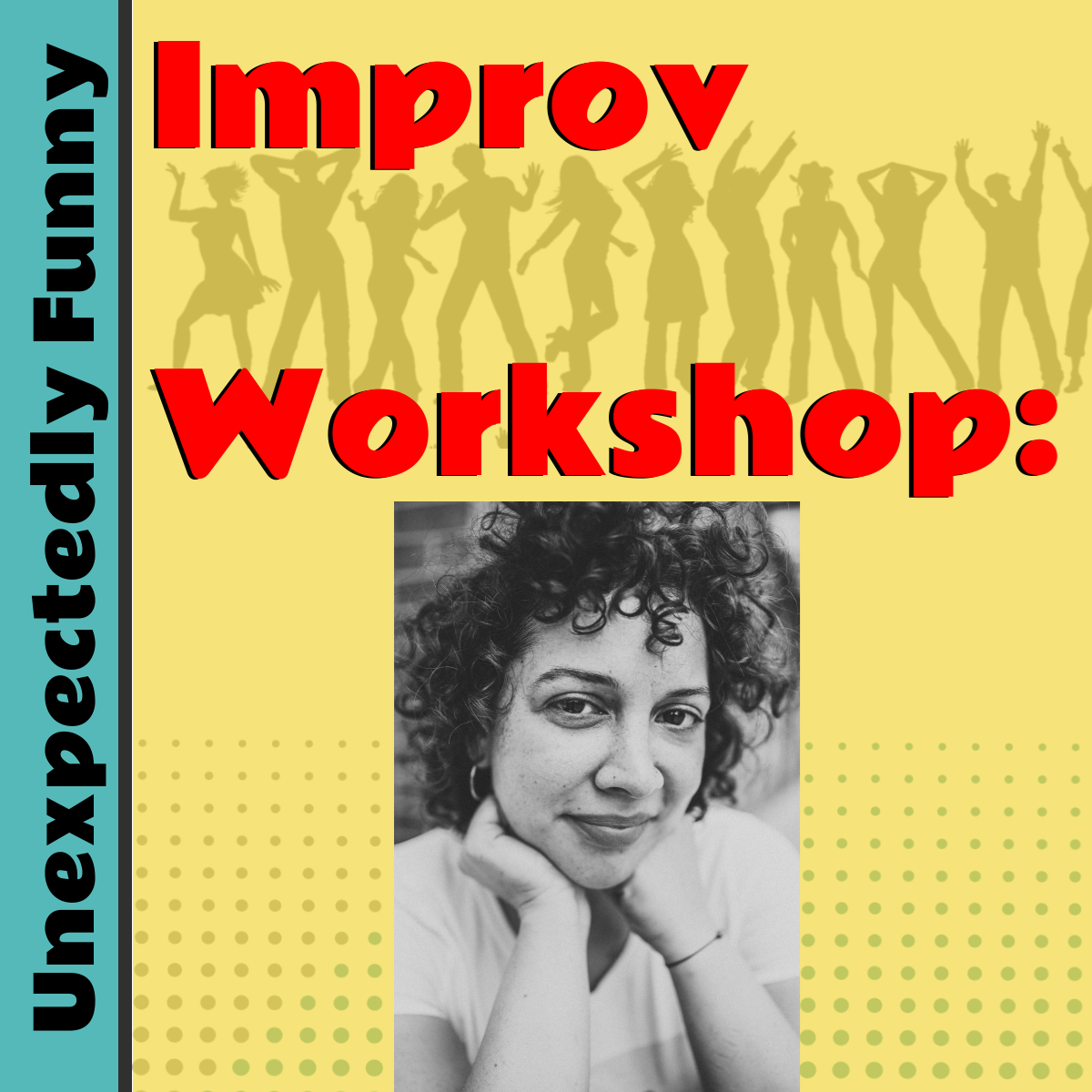 Improv Workshop: Unexpectedly Funny