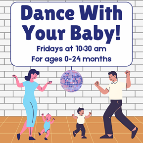 Dance with Your Baby!