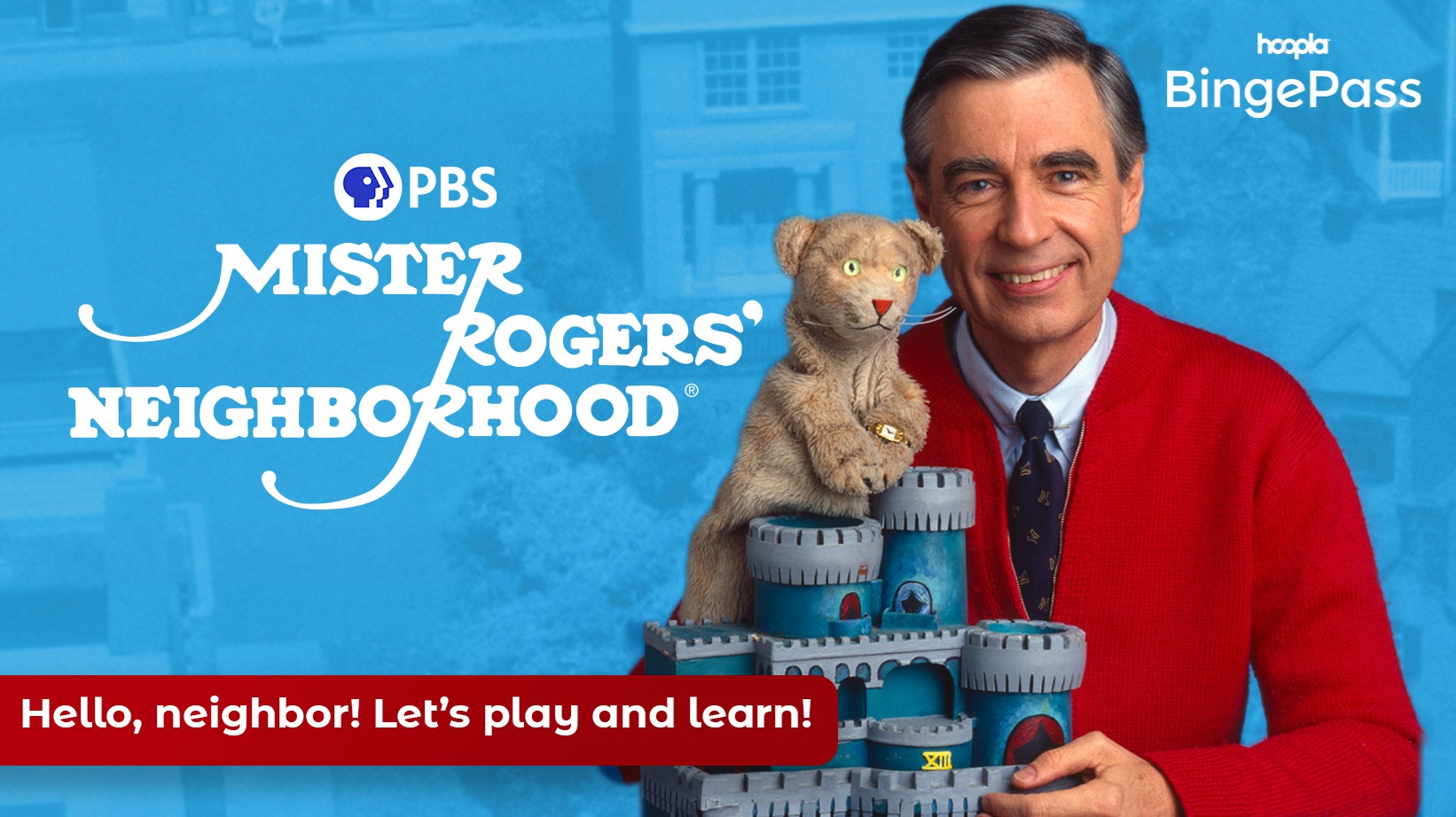 Picture of Mister Rogers holding a puppet with the Mister Rogers text and "Hello, neighbor, Let's play and learn!"