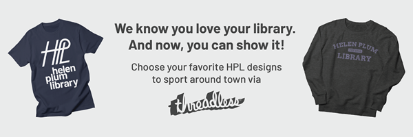 Helen Plum Library logo on a tee shirt and varsity sweatshirt. We know you love your library. And now, you can show it! Choose your favorite HPL designs to sport around town via Threadless.