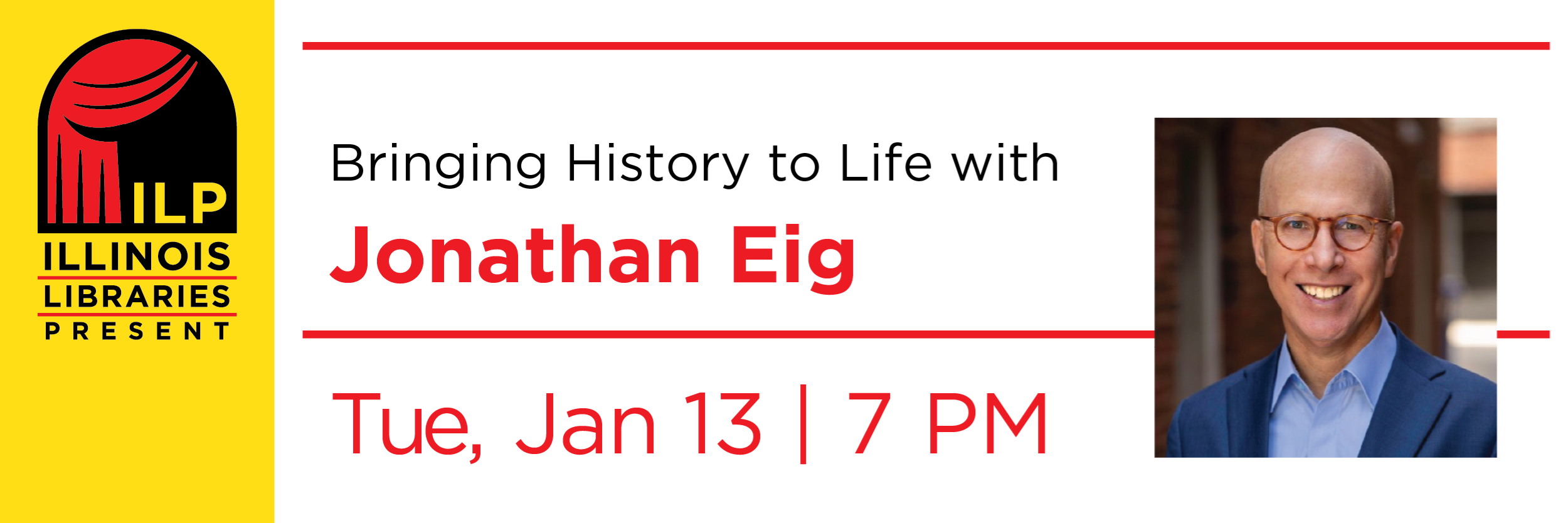 Register for Bringing History to Life with Jonathan Eig.