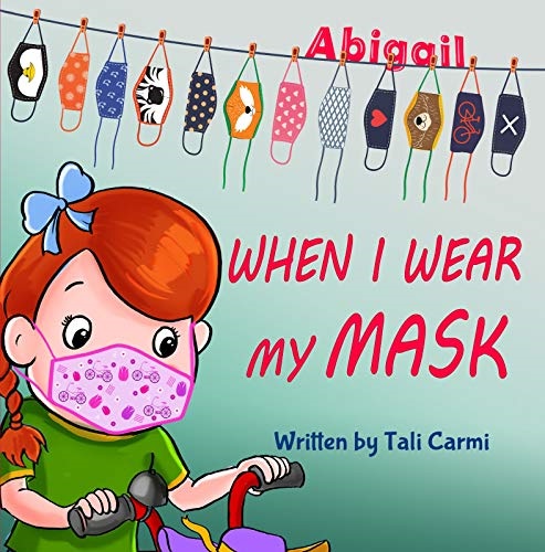 When I wear my mask 
by Tali Carmi