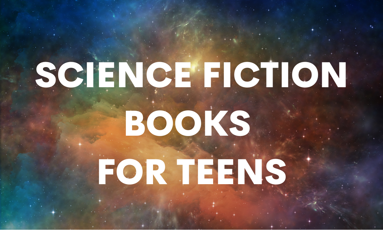 Science Fiction Books for Teens