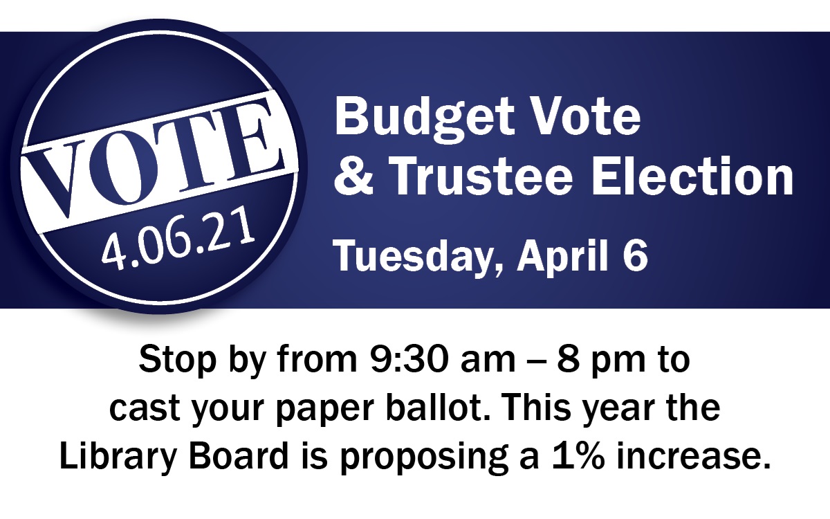 Budget Vote &amp; Trustee Election