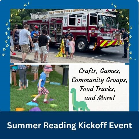 Families play outdoor games and wait beside a fire truck. Accompanying text: Crafts, games, community groups, food trucks, and more!
