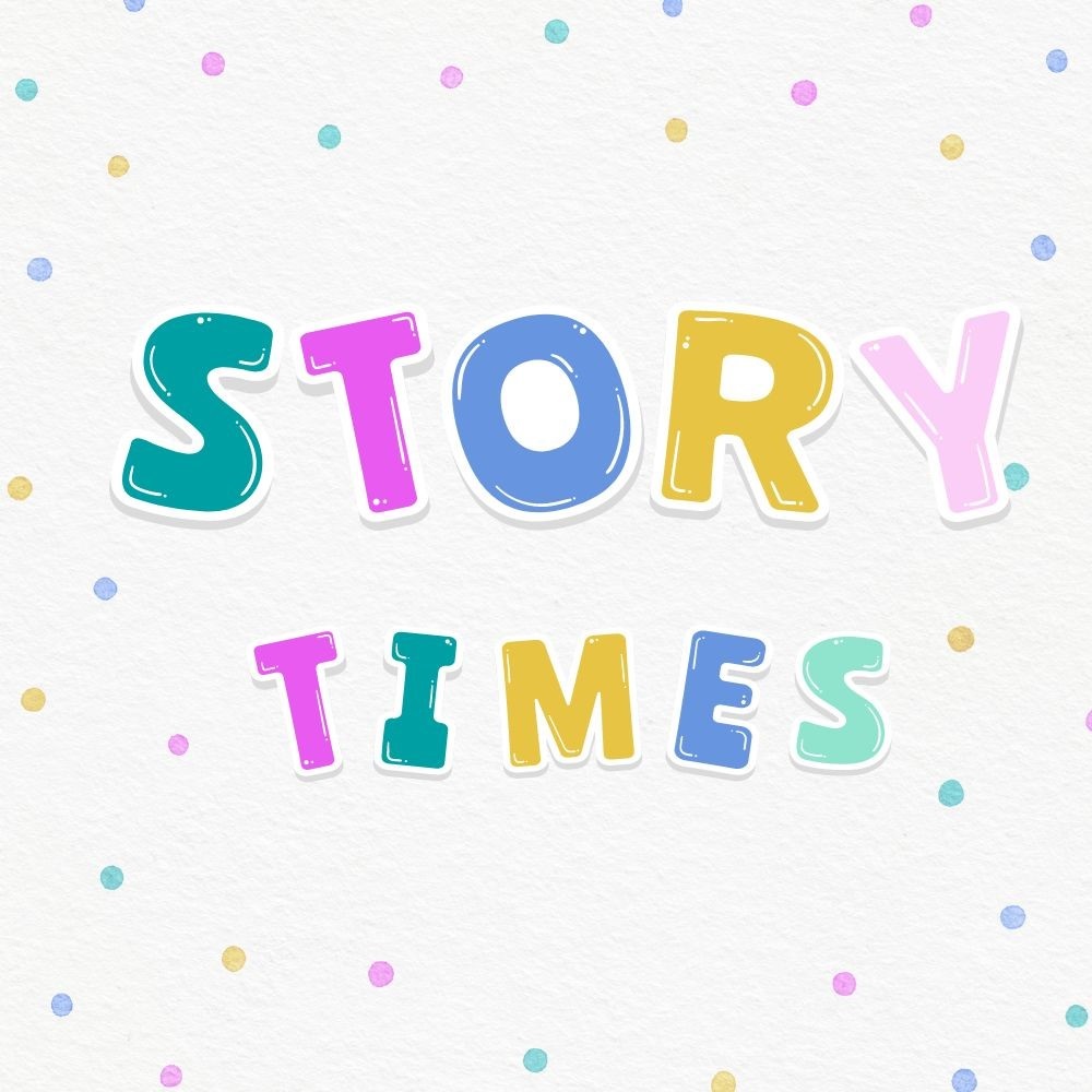 The words 'story times' in colorful letters with confetti in the background