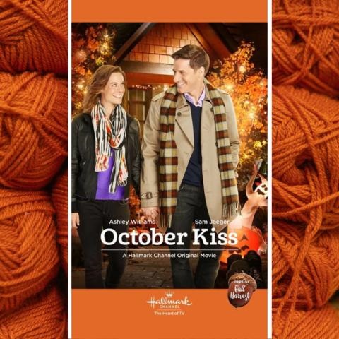 Hallmark movie October Kiss with a background of orange yarn.