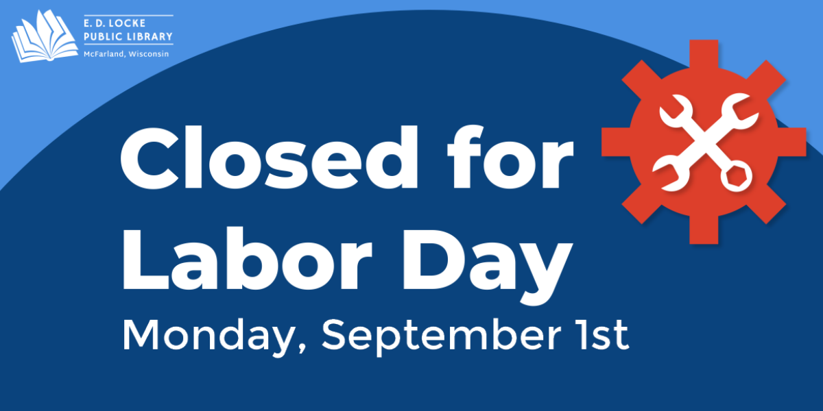 Closed for Labor Day Monday, September 1st