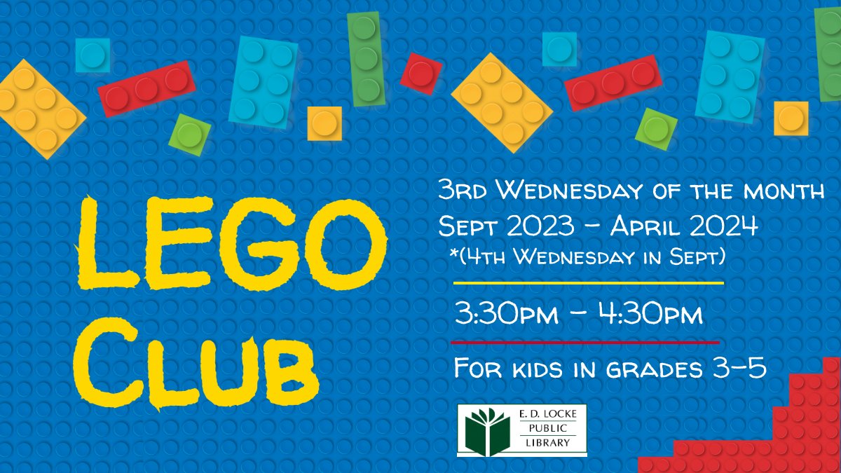 LEGO Club 3rd Wednesday of the month Sept 2023 - April 2024 3:30 PM - 4:30 PM for kids in grades 3-5