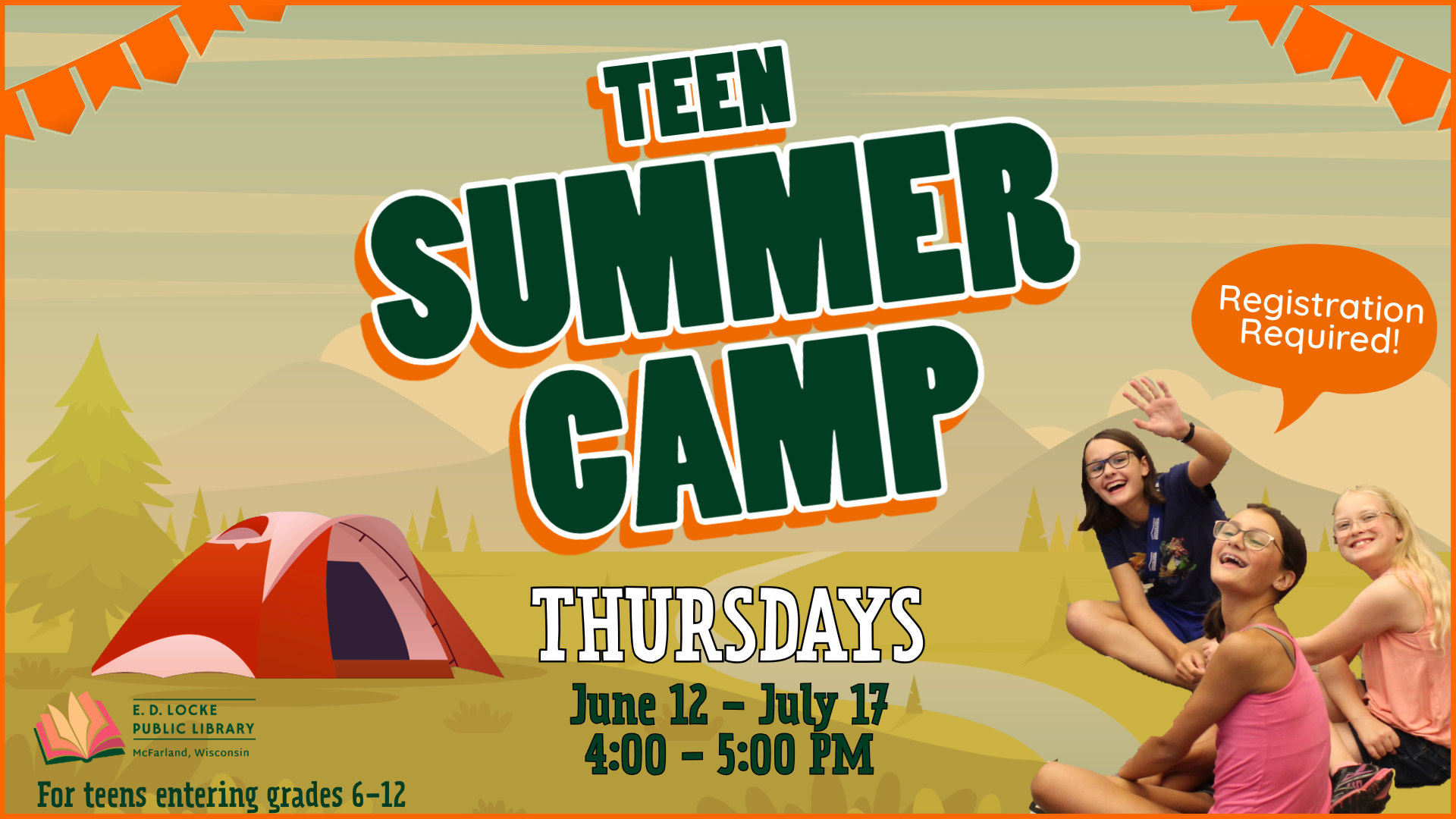 Teen Summer Camp, Thursdays, June 12 - July 17, 4:00-5:00 PM. Registration Required! For teens entering grades 6-12.