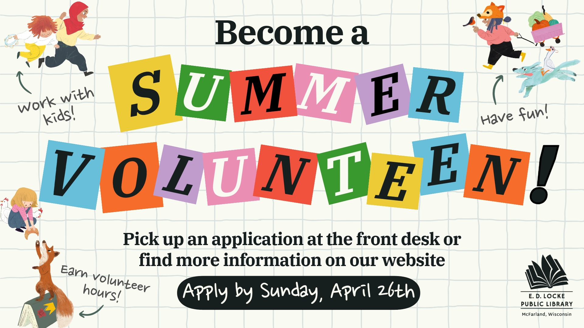 Become a Summer VolunTeen! Apply by Sunday, April 26th