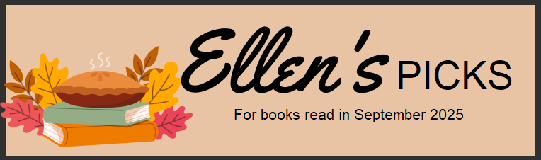 Tan banner with a drawing of an open book with a purple heart and red bookmark. Text to the right of book reads "Ellen's Picks. For books read in August 2025."