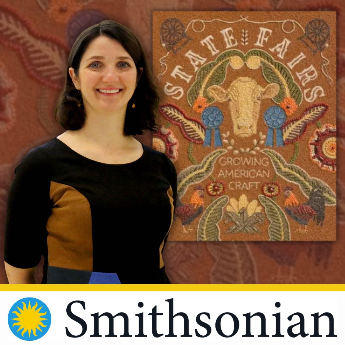 Smithsonian Curator Mary Savig next to her book "State Fairs: Growing American Craft" on a brown patterned background